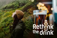 Photo illustration of a woman on the left, looking up with eyes closed, and a glass of beer on the right. Text on image reads "Rethink the drink"